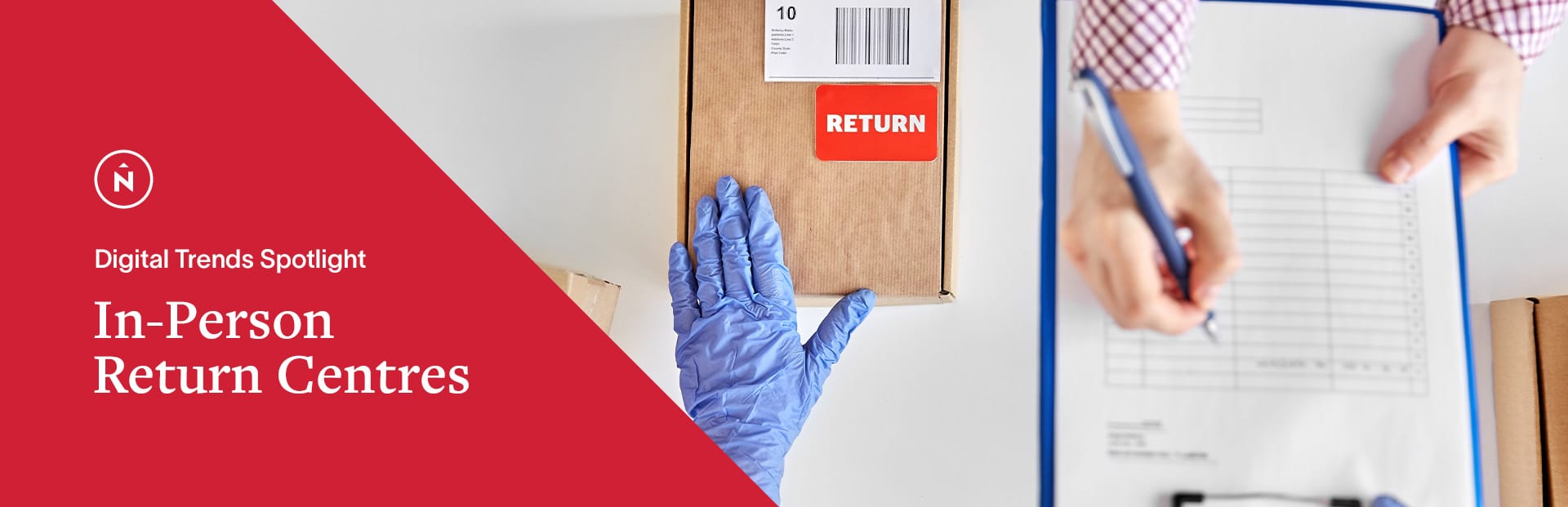 In-person return centres In-person return centres