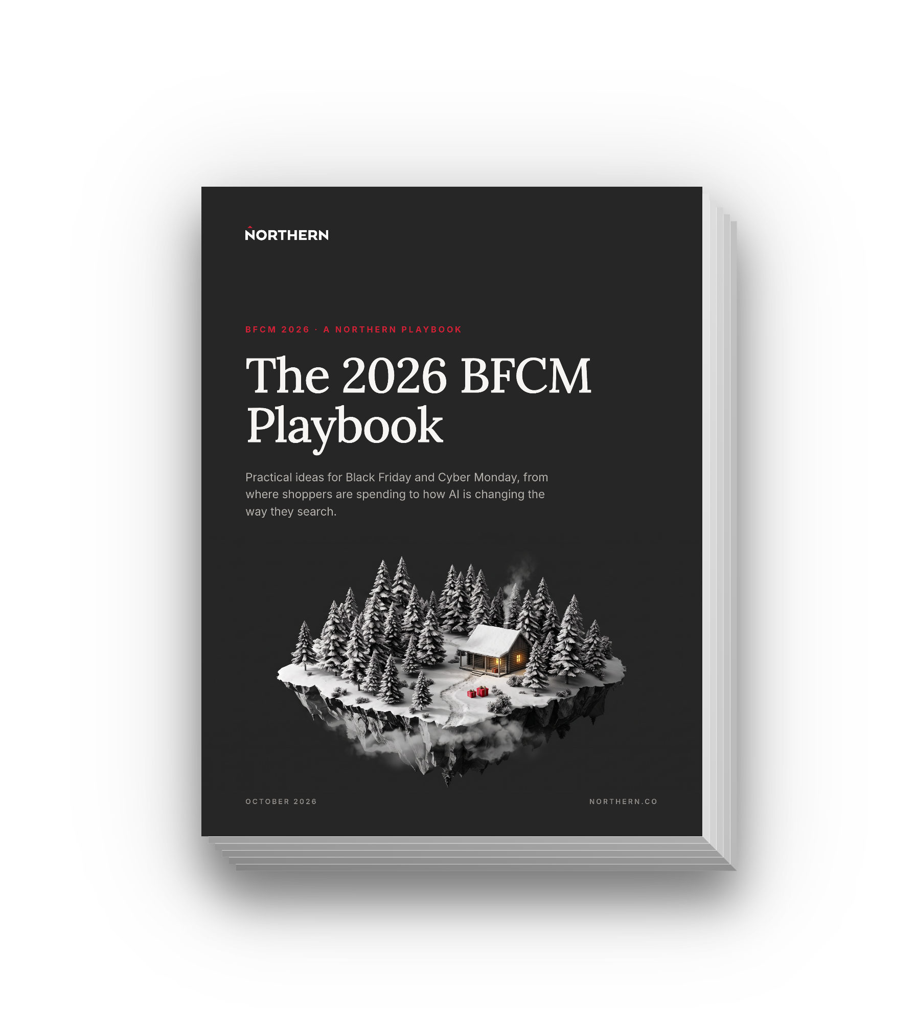 Cover of The 2026 BFCM Playbook by Northern, showing a snow-covered cabin on a floating island of pine trees, on a stack of pages