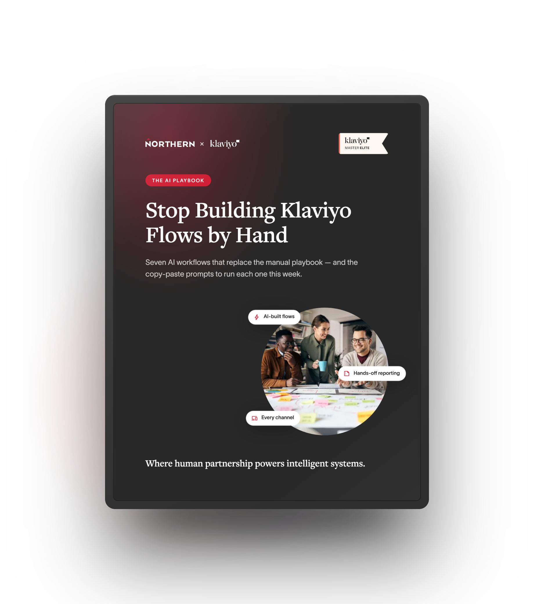 Northern and Klaviyo AI Playbook cover on a tablet, titled Stop Building Klaviyo Flows by Hand.