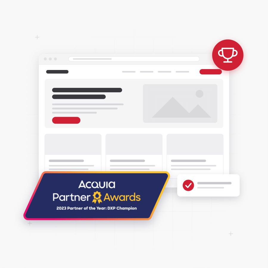 Acquia Partner Awards 2023 Partner of the Year: DXP Champion badge shown over a website wireframe