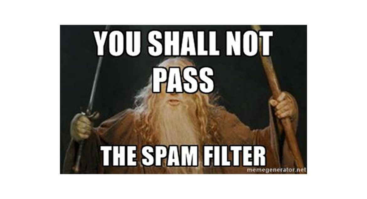 Gandalf from Lord of the Rings meme saying "You Shall Not Pass the Spam Filter"