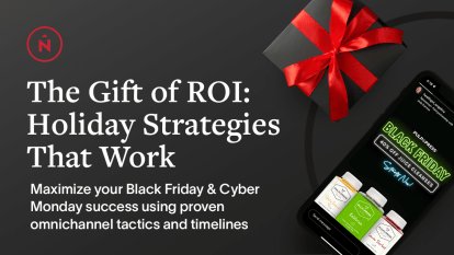 The Gift of ROI: Holiday Strategies That Work