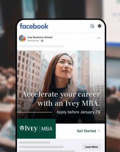 Facebook ad on a phone for Ivey Business School with the headline Accelerate your career with an Ivey MBA and an apply-before deadline.
