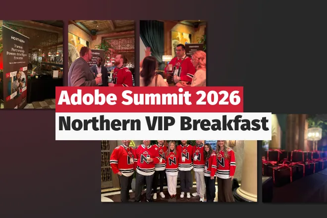 Northerners at CHICA During Adobe Summit 2026.