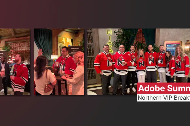 Northerners at CHICA During Adobe Summit 2026.
