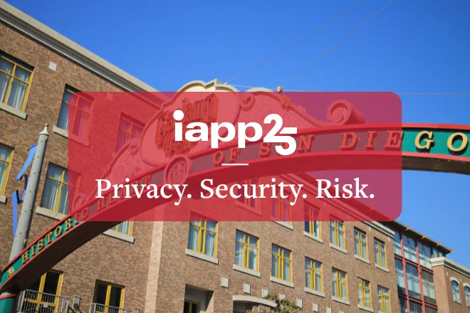 IAPP PSR 2025 in San Diego.