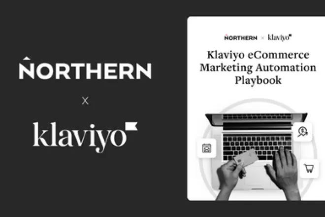 Northern x Klaviyo Automation Playbook
